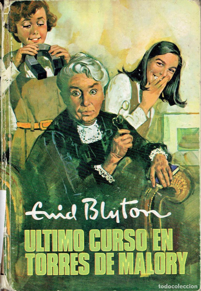 Libros: FT0231. Libro: Ultimo curso en Torres de Malory. Autor: Emid Blyton - Foto 1