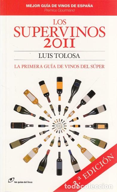 Libros: LOS S&Uacute;PERVINOS 2011 - TOLOSA, LU&Iacute;S - Foto 1