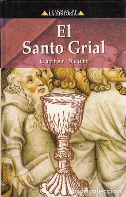 Libros: EL SANTO GRIAL - SCOTT, CARTER - Foto 1