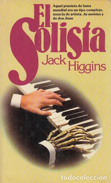 Libros: EL SOLISTA - HIGGINS, JACK - Foto 1