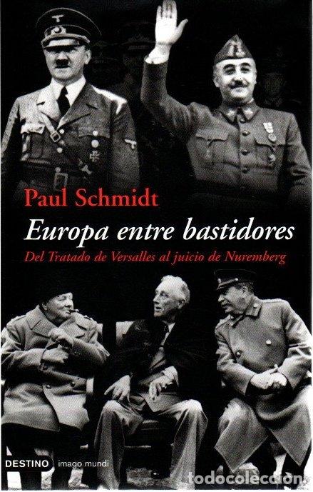 Libros: Europa entre bastidores - Schmidt, Paul - Foto 1