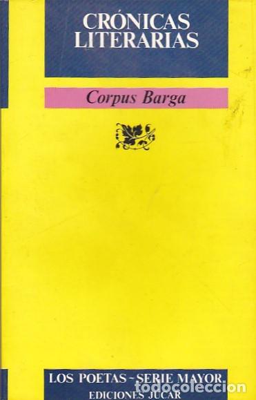 Libros: Cr&oacute;nicas literarias - CORPUS BARGA - Foto 1