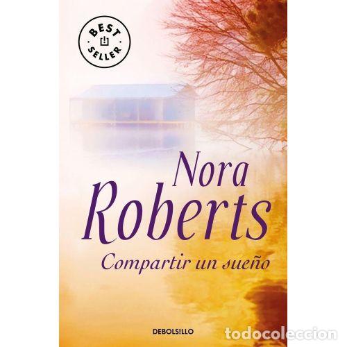 Libros: COMPARTIR UN SUE&Ntilde;O - ROBERTS, NORA (J.D.ROBB) - Foto 1