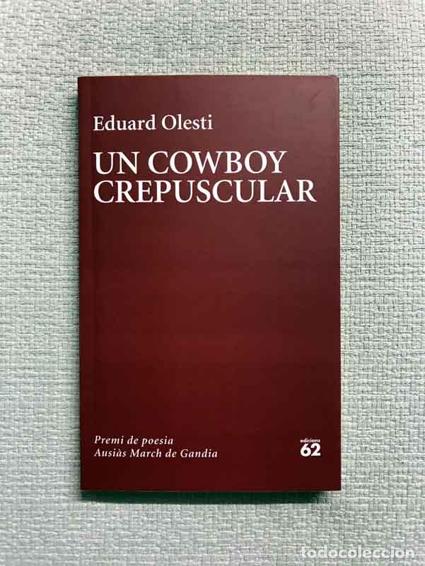 B&uuml;cher: Un cowboy crepuscular - Eduard Olesti