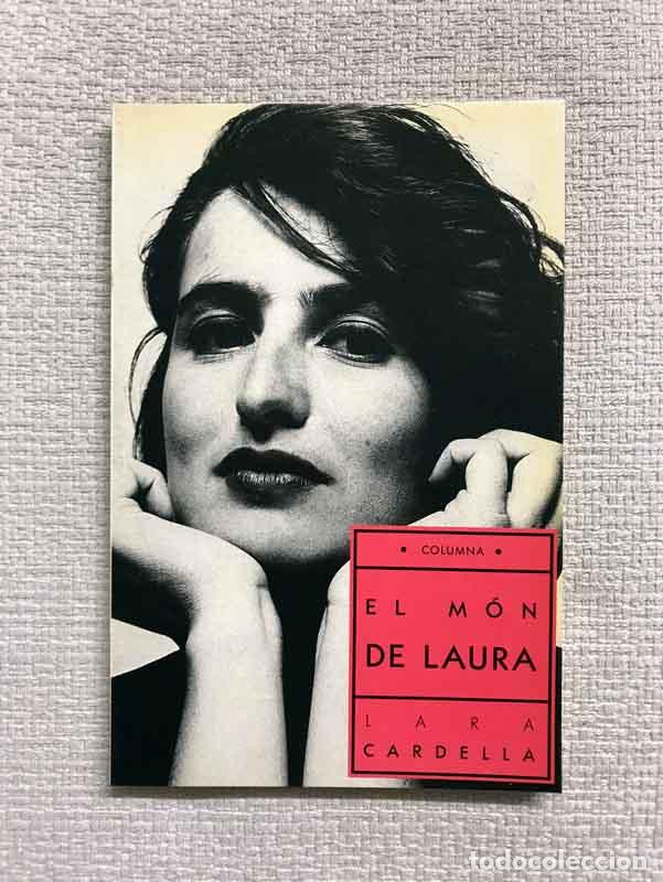 Libros: El m&oacute;n de Laura - Lara Cardella - Foto 1