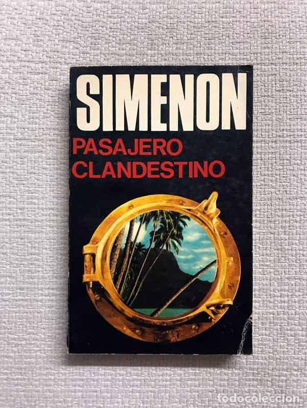 Libros: Pasajero clandestino - Simenon - Foto 1