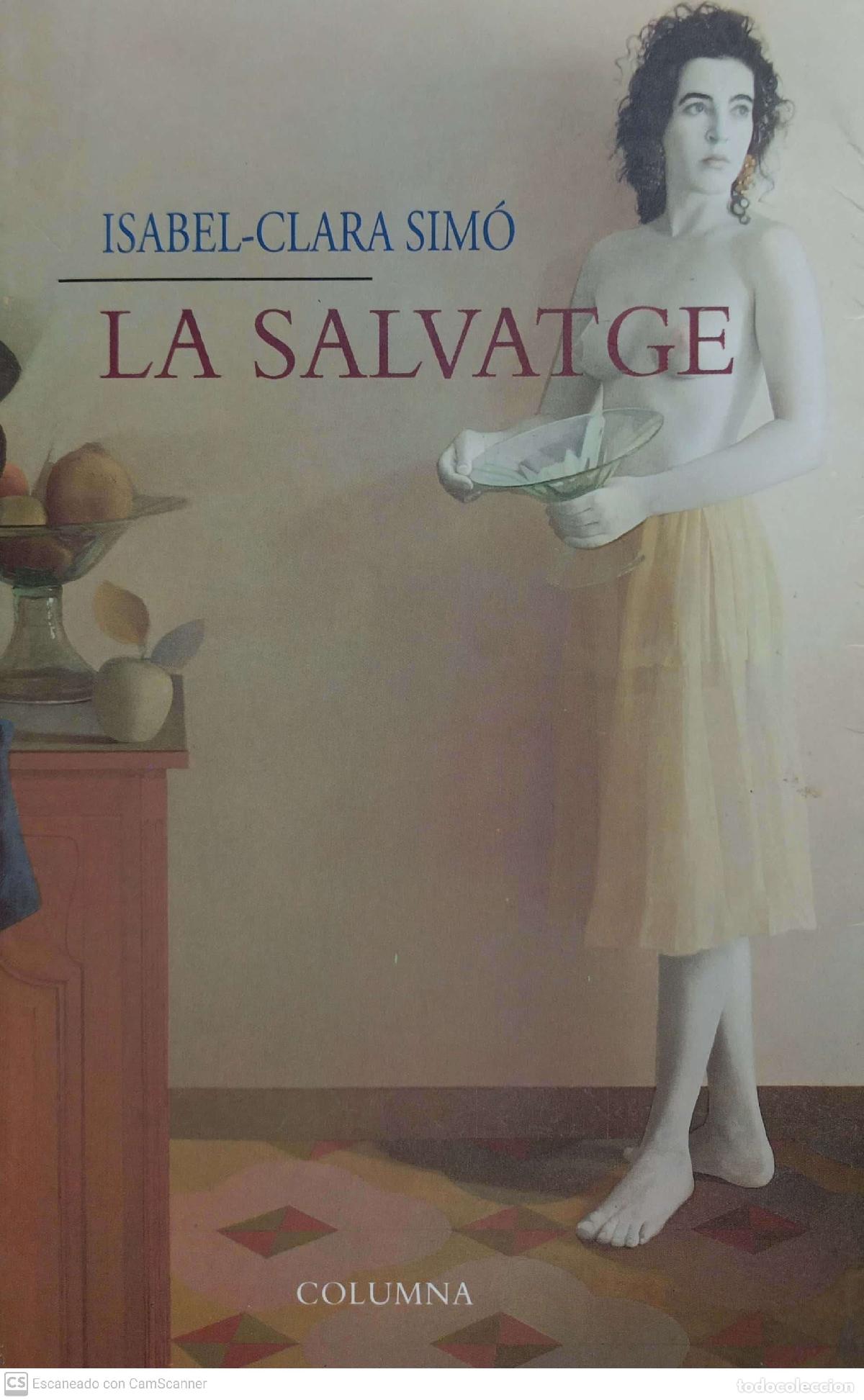 Libros: La salvatge - Isabel-Clara Sim&oacute; - Foto 1
