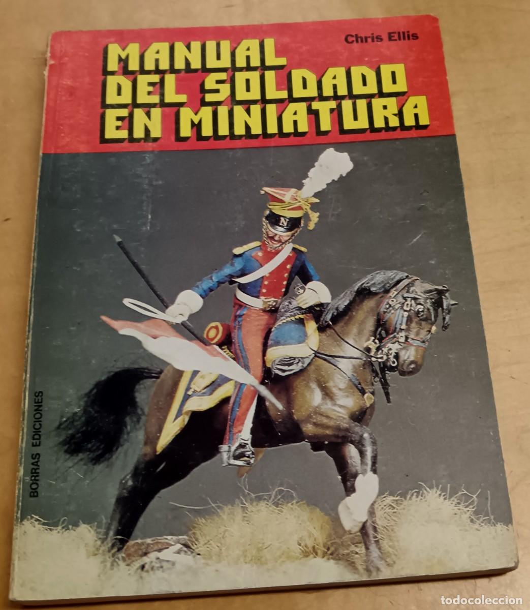 Libros: Manual del soldado en miniatura - ELLIS, CHRIS - Foto 1