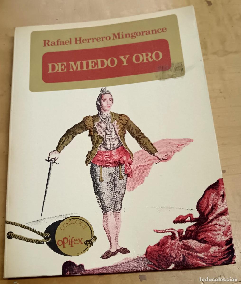 Libros: De miedo y oro - HERRERO MINGORANCE, RAFAEL - Foto 1