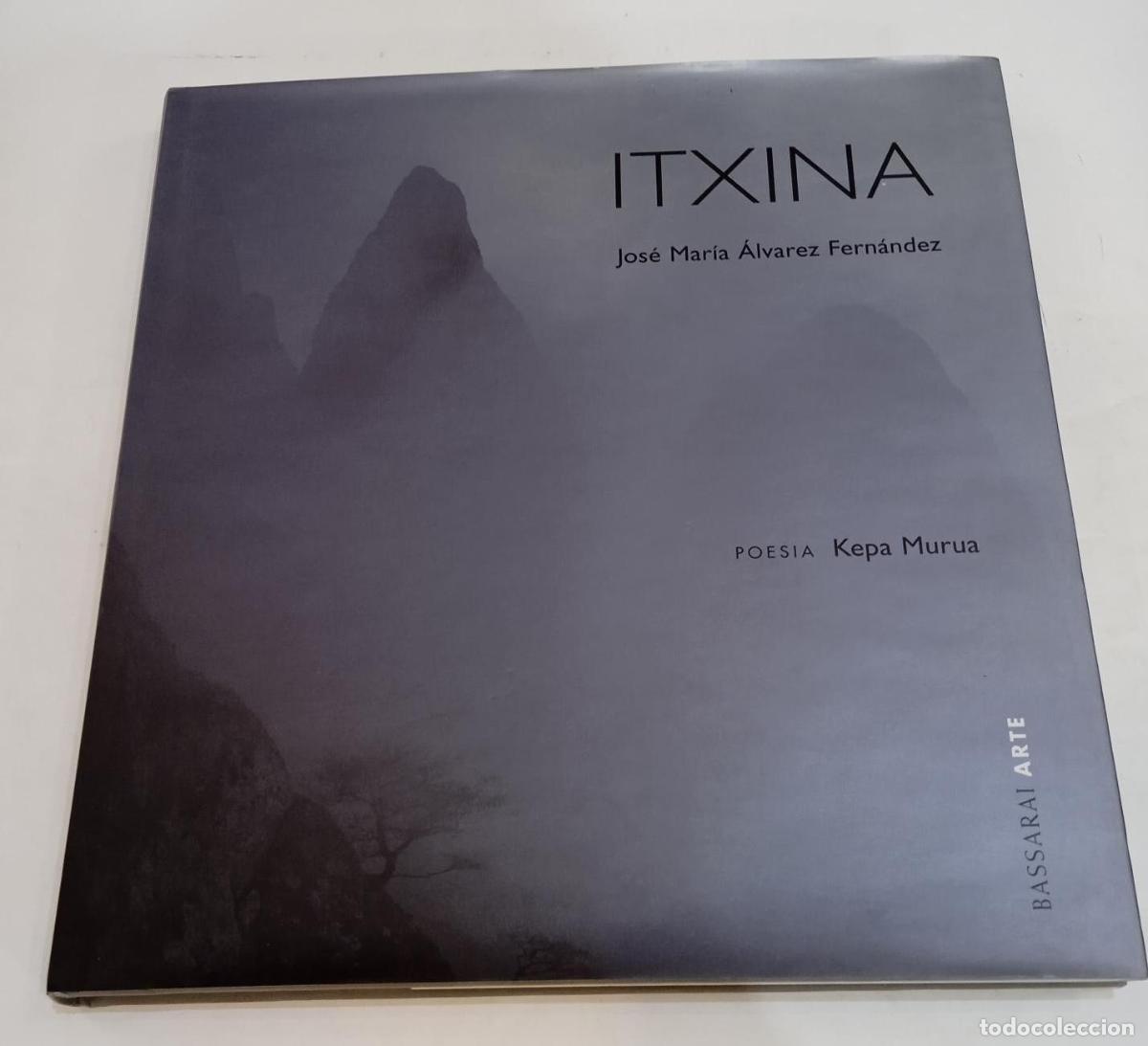 Libros: &Aacute;LVAREZ, Jos&eacute; Mar&iacute;a - Itxina. - Foto 1