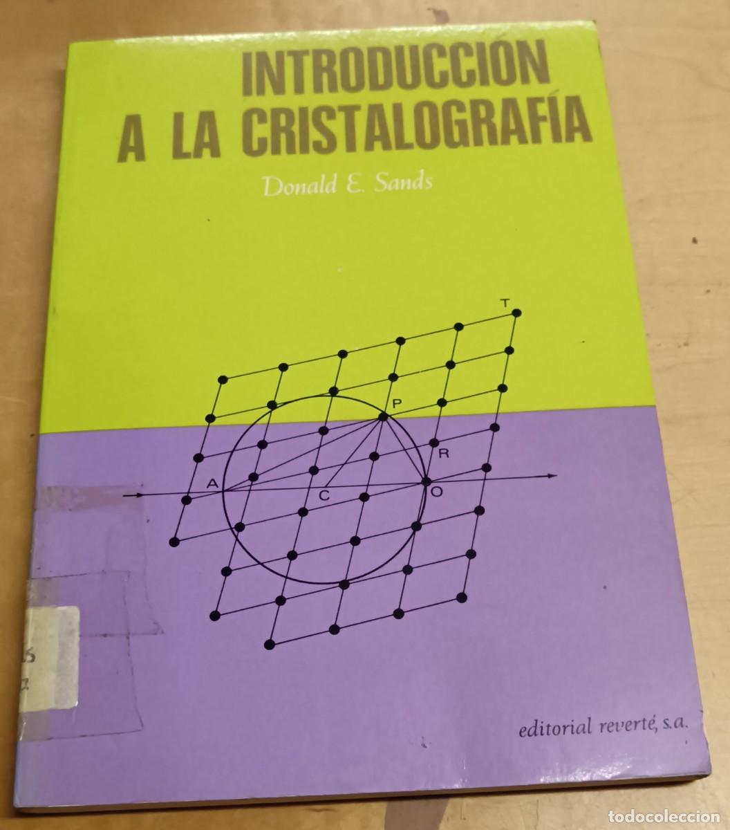 Libros: Introducci&oacute;n a la cristalograf&iacute;a - SANDS, DONALD E. - Foto 1
