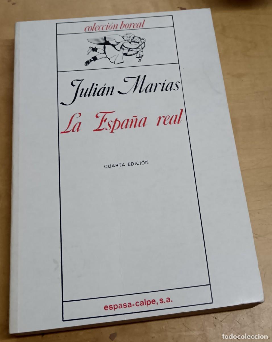 Libros: La Espa&ntilde;a real - MAR&Iacute;AS, JULI&Aacute;N - Foto 1