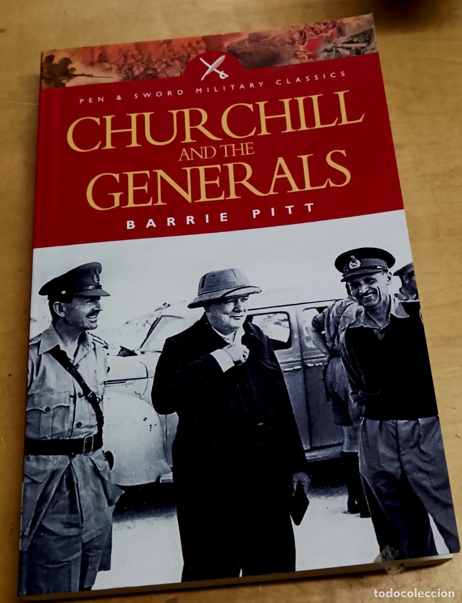 Libros: Churchill and the Generals - PITT, BARRIE - Foto 1