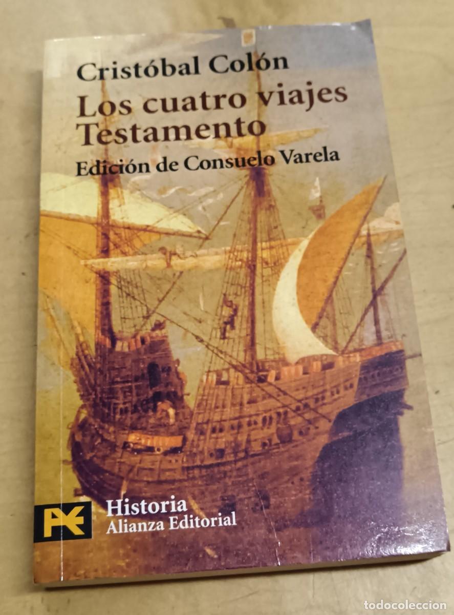 Libros: Los cuatro viajes. Testamento - COL&Oacute;N, CRIST&Oacute;BAL - Foto 1