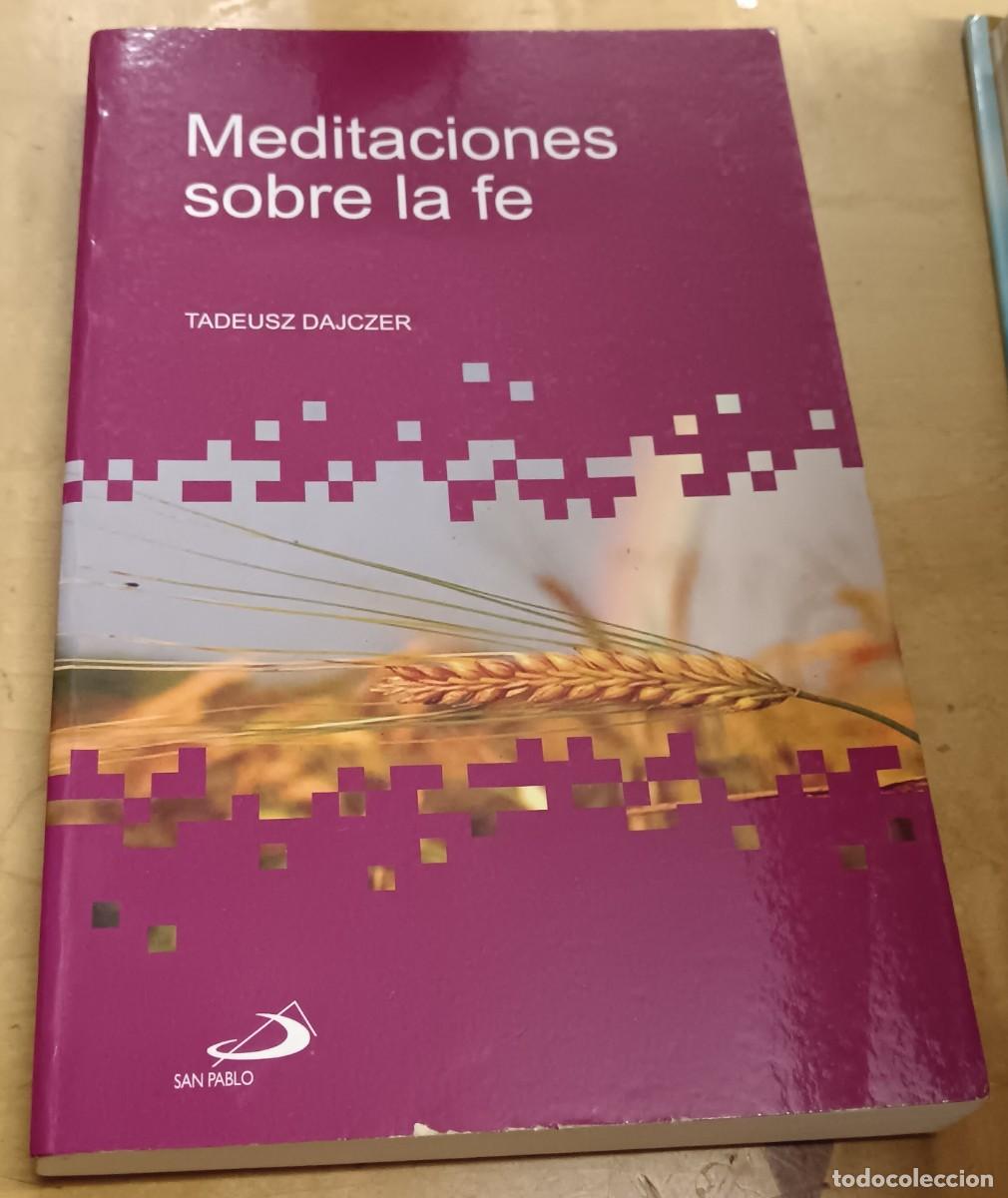 Libros: Meditaciones sobre la fe - DAJCZER, TADEUSZ - Foto 1