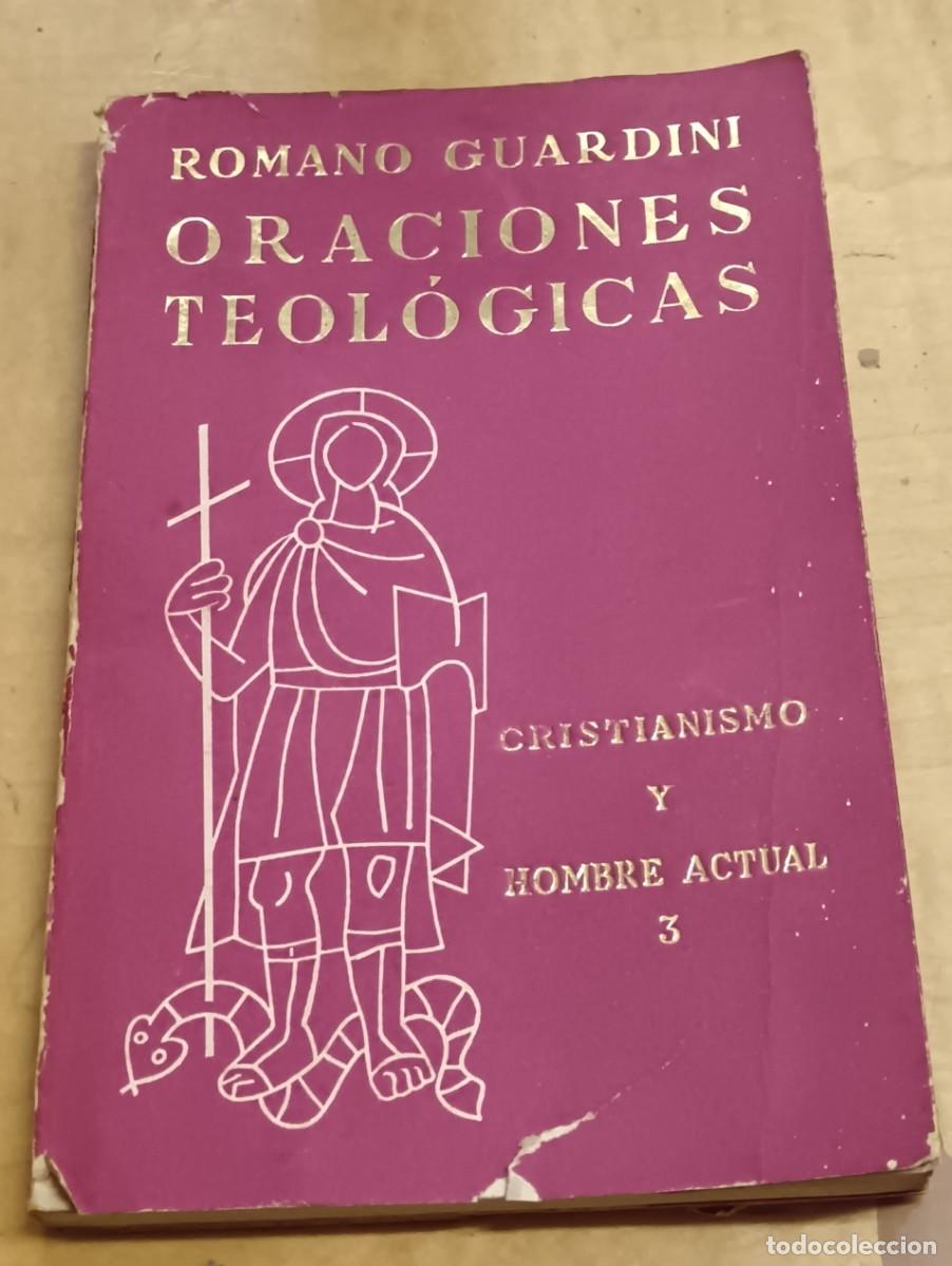 Libros: Oraciones teol&oacute;gicas - GUARDINI, ROMANO - Foto 1