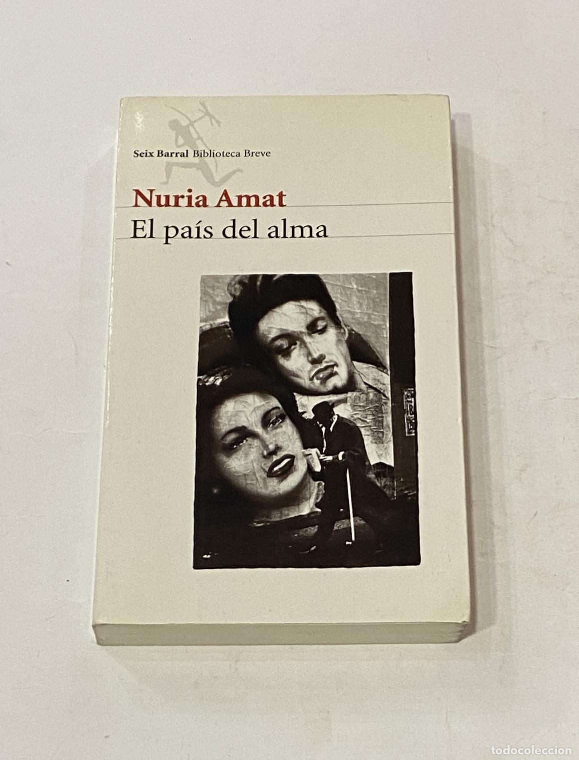 Libros: AMAT, Nuria. - El pa&iacute;s del alma. - Foto 1
