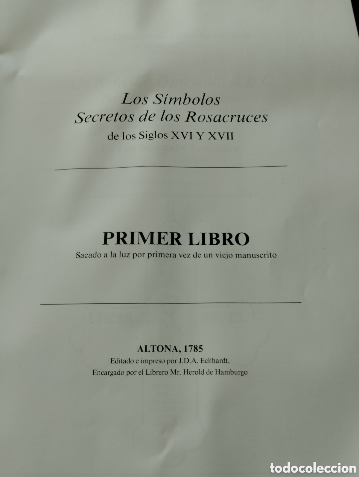 Libros: Los simbolos secretos de los rosacruces. 1985. - Foto 7