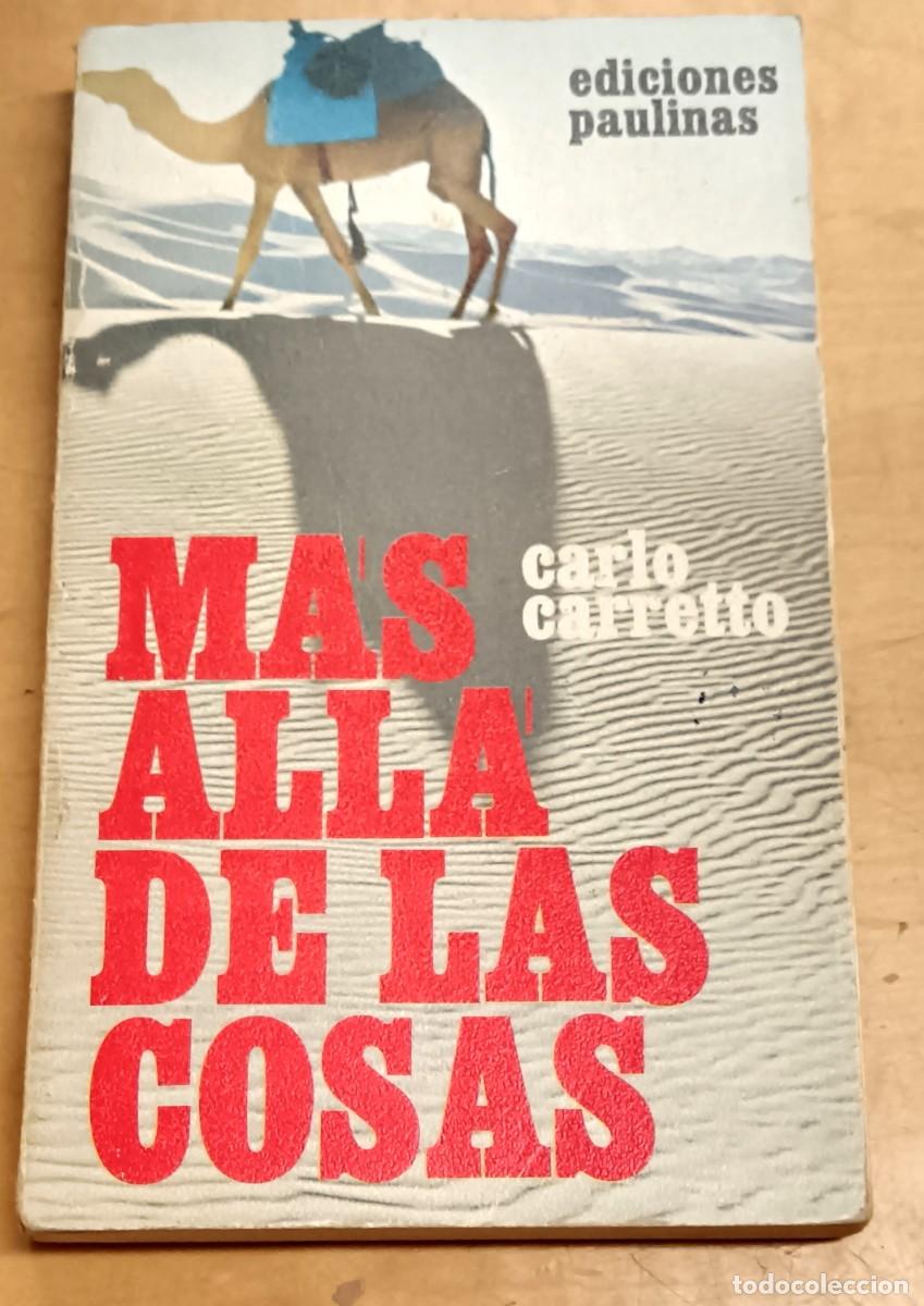 Libros: M&aacute;s all&aacute; de las cosas - CARRETTO, CARLO - Foto 1