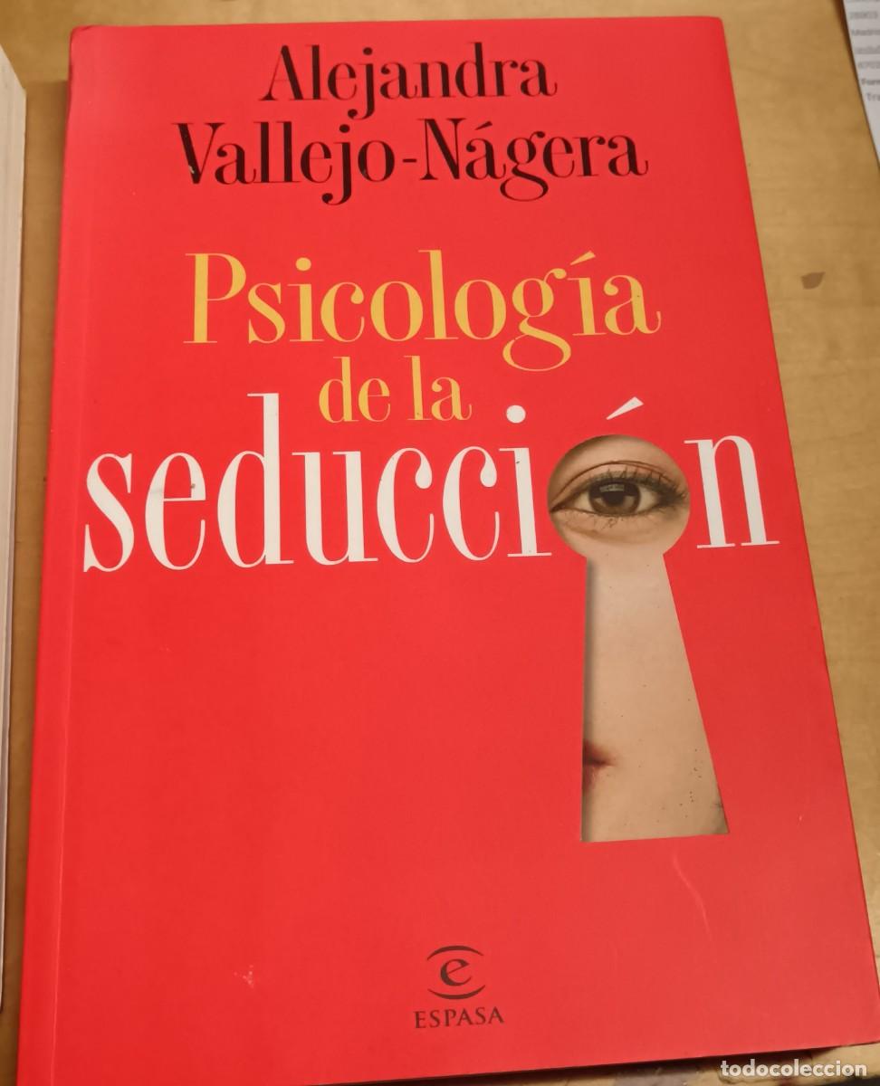 Libros: Psicolog&iacute;a de la seducci&oacute;n - VALLEJO-N&Aacute;GERA, ALEJANDRA - Foto 1
