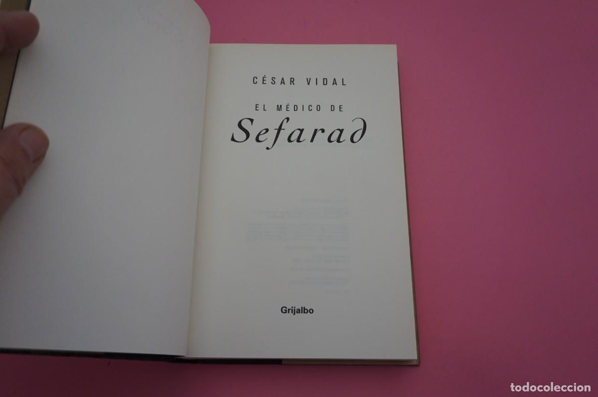 Libros: M3F/ EL MEDICO DE SEFARAD - CESAR VIDAL / GRIJALBO - Foto 2