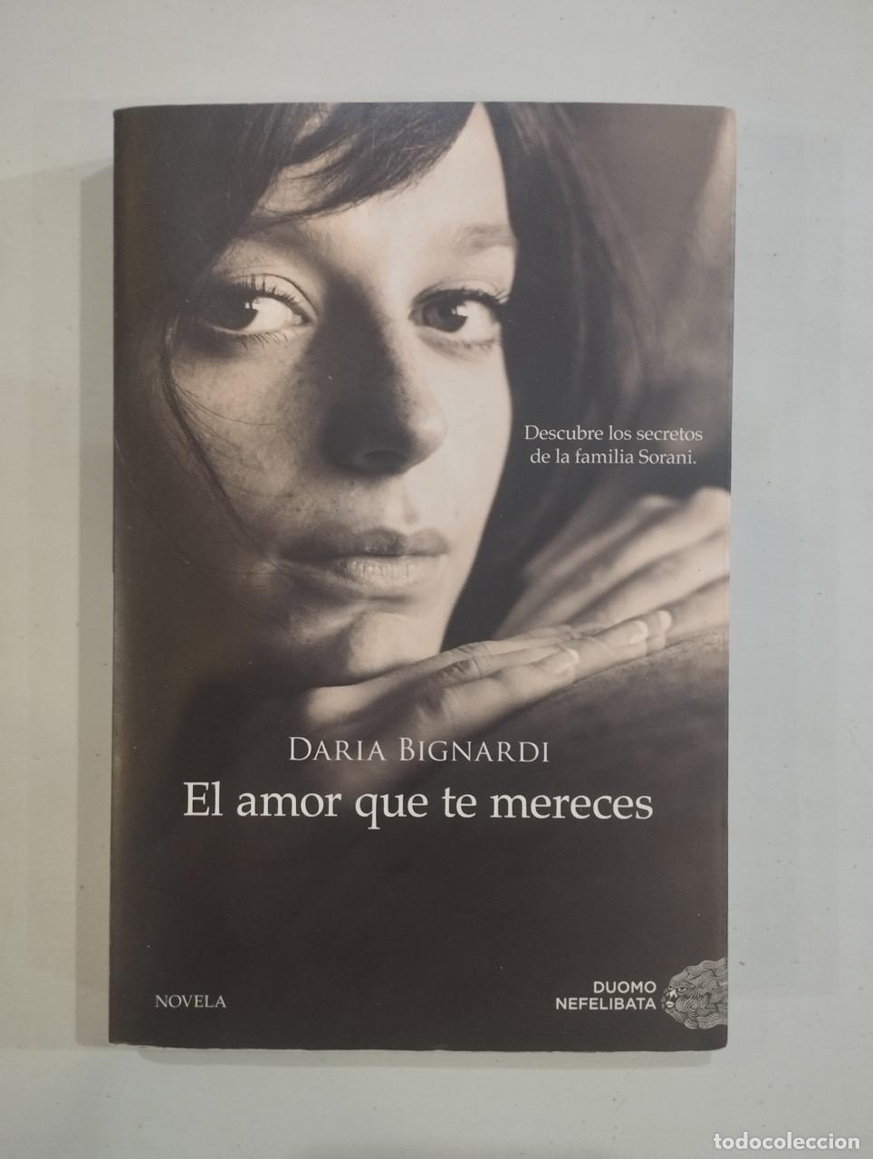 Libros: Daria Bignardi - El amor que te mereces - Foto 1