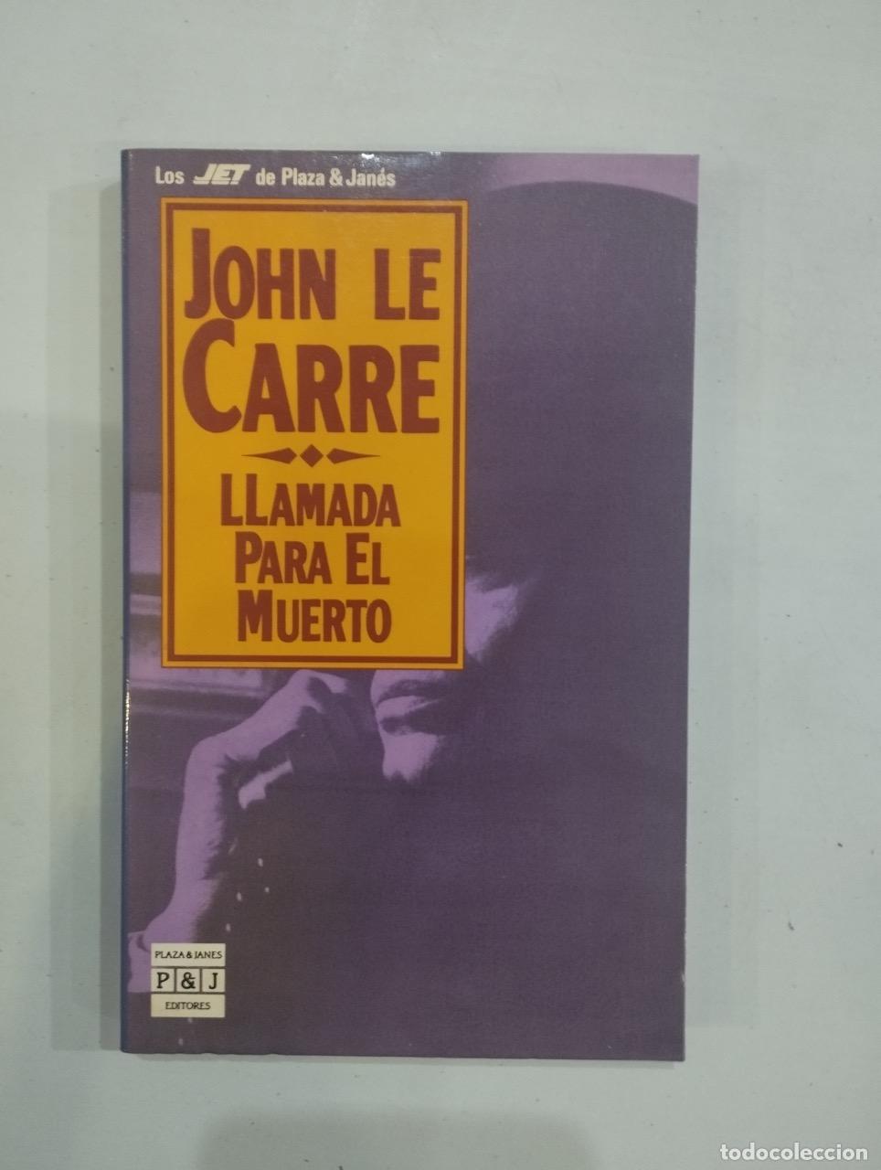 Libros: John Le Carr&eacute; - Llamada para el muerto - Foto 1