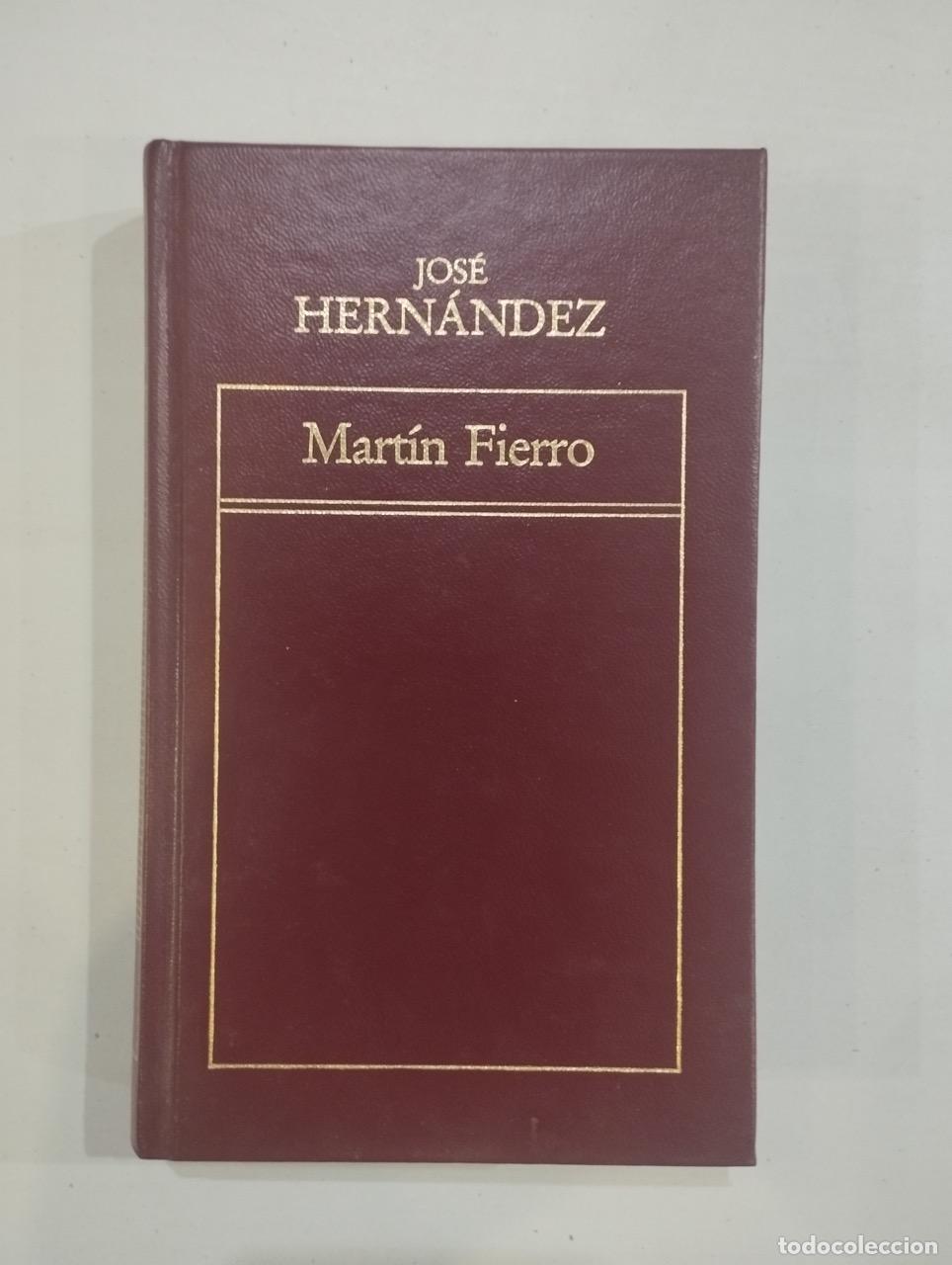 Libros: Jos&eacute; Hern&aacute;ndez - Mart&iacute;n Fierro - Foto 1
