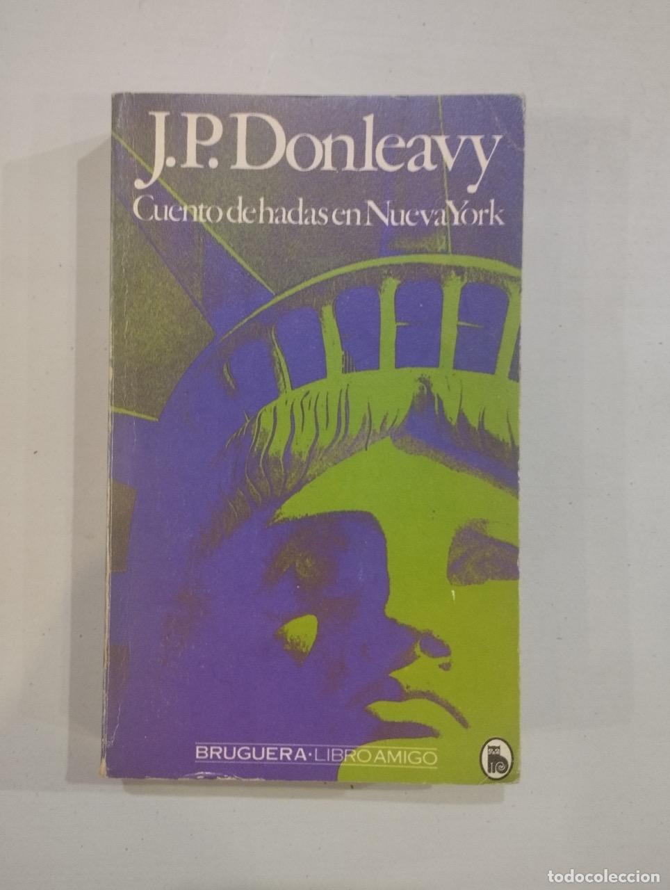 Libros: J. P. Donleavy - Cuentos de hadas en Nueva York - Foto 1