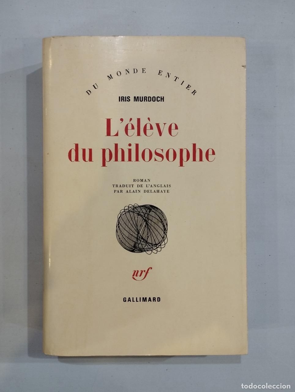 Libros: Iris Murdoch - L&eacute;l&egrave;ve du philosophe - Foto 1