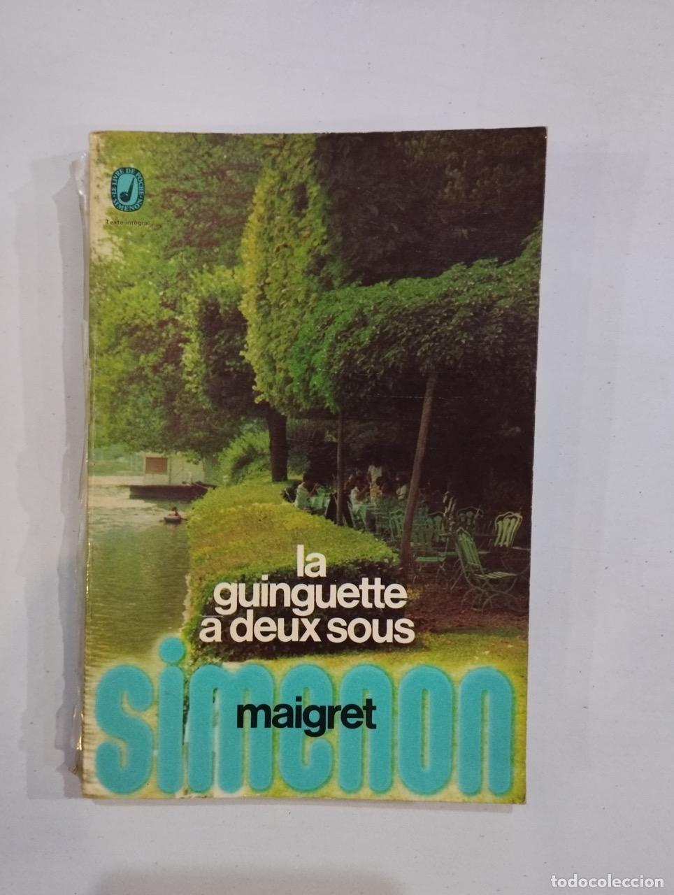 Libros: George Simenon - Maigret La Guinguette a deux sous - Foto 1