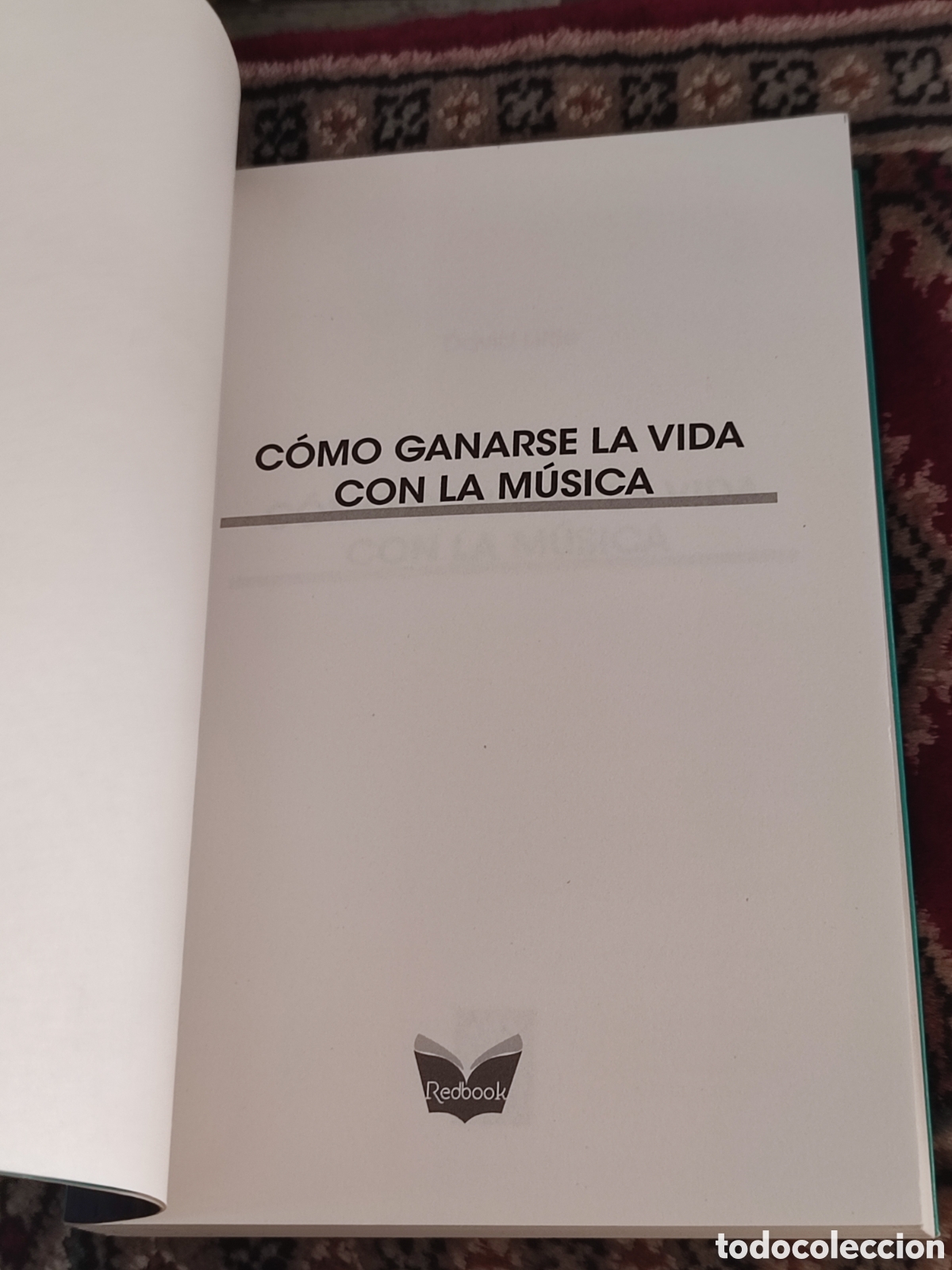 Libros: Como ganarse la vida con la m&uacute;sica David Little - Foto 3