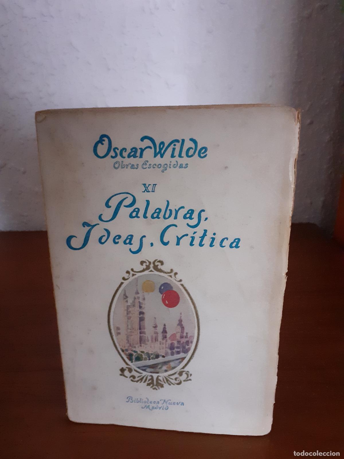 Libros: Palabras, ideas, cr&iacute;tica - Wilde, Oscar - Foto 1