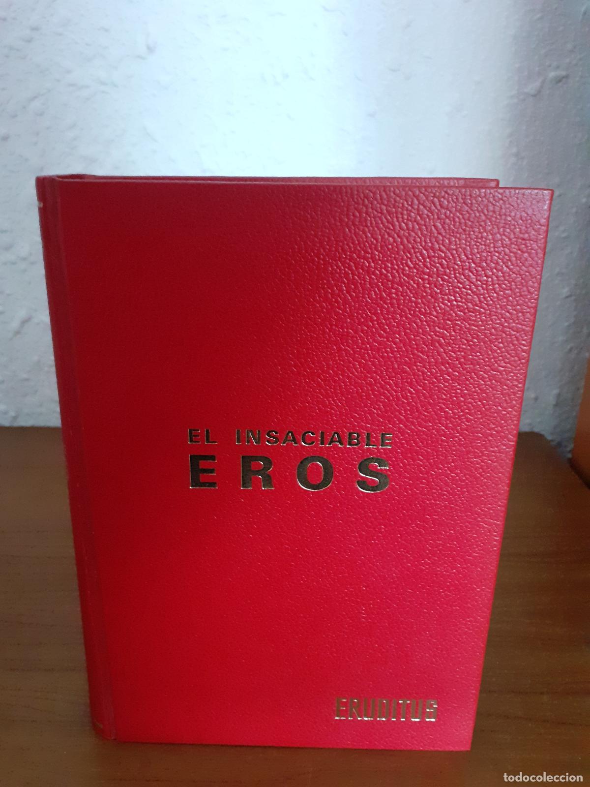 Libros: El insaciable eros - Arce Robledo, Carlos De - Foto 1