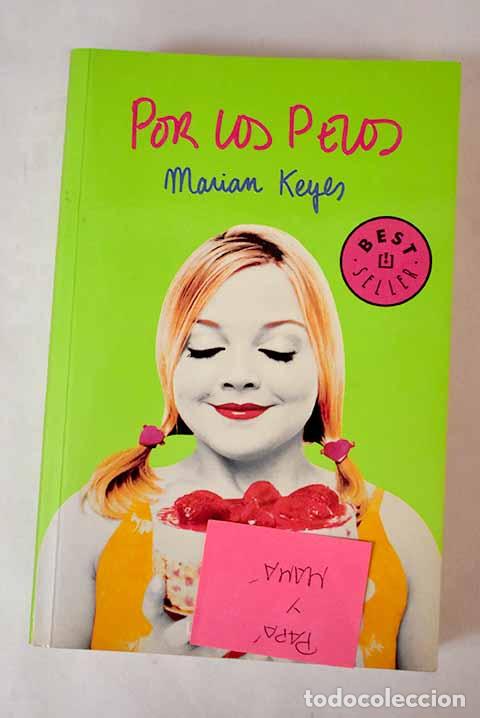 Libros: Por los pelos: Keyes, Marian.- Keyes, Marian - Foto 1