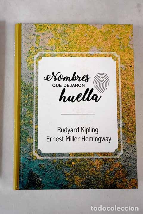Libros: Rudyard Kipling ; Ernest Miller Hemingway - Foto 1