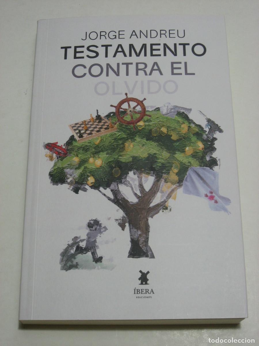 Libros: TESTAMENTO CONTRA EL OLVIDO - Jorge Andreu - Foto 1