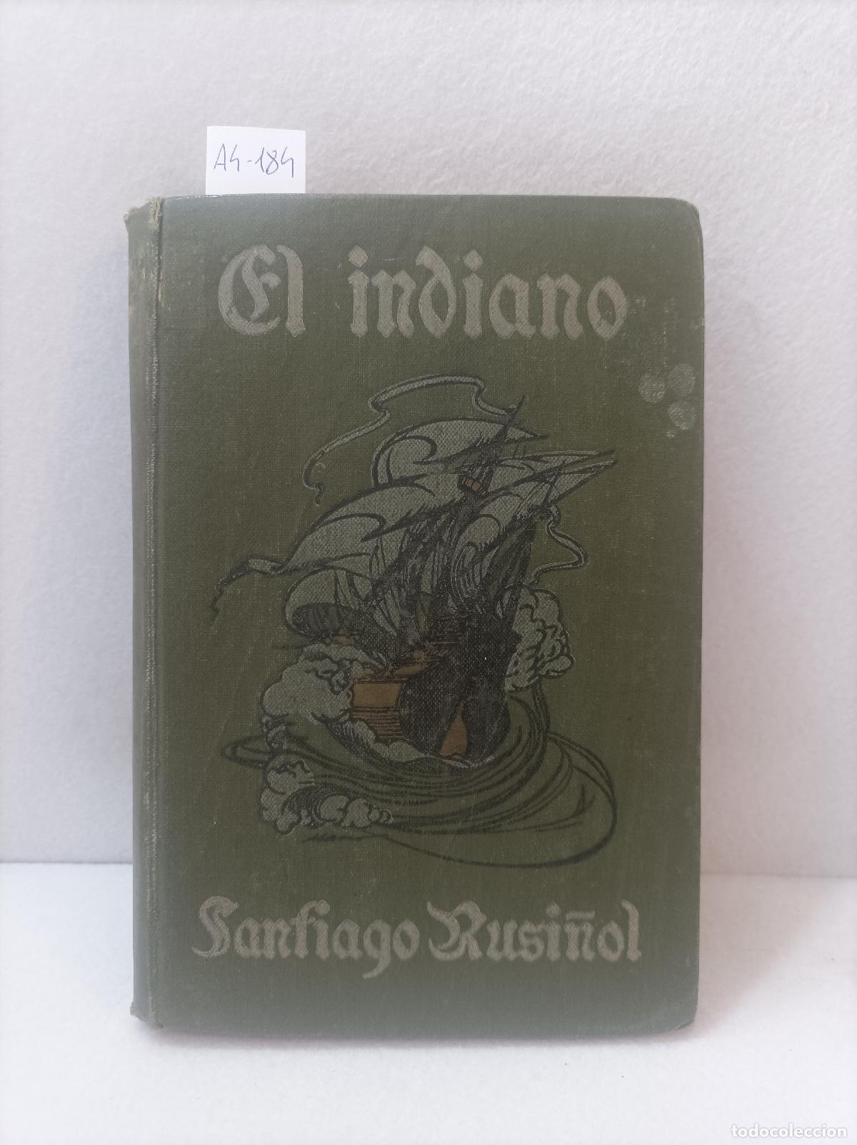 Libros: RUSI&Ntilde;OL, Santiago: - El indiano. - Foto 1