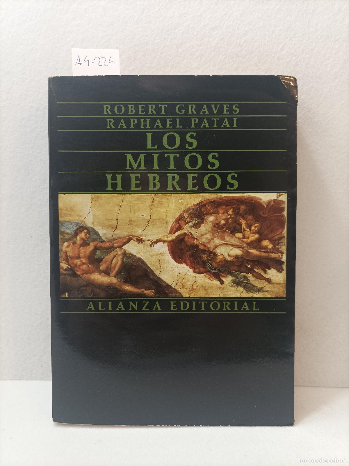 Libros: GRAVES, Robert; PATAI, Raphael: - Los mitos hebreos. - Foto 1