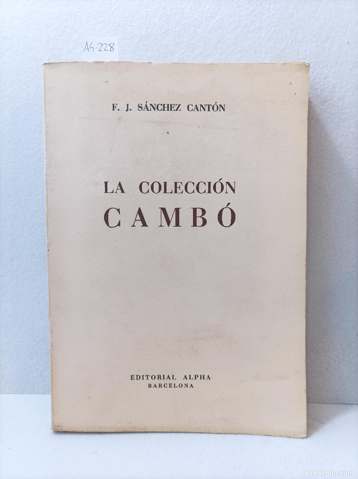 Libros: S&Aacute;NCHEZ CANT&Oacute;N, F. J.: - La colecci&oacute;n camb&oacute;. - Foto 1