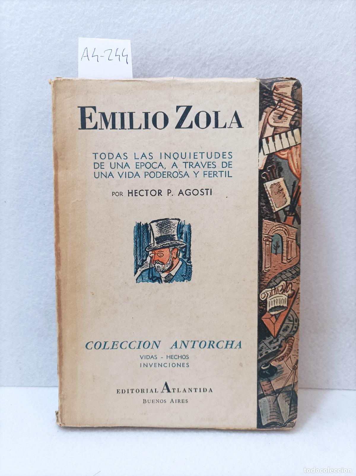 Libros: P. AGOSTI, H&eacute;ctor: - Emilio Zola. - Foto 1