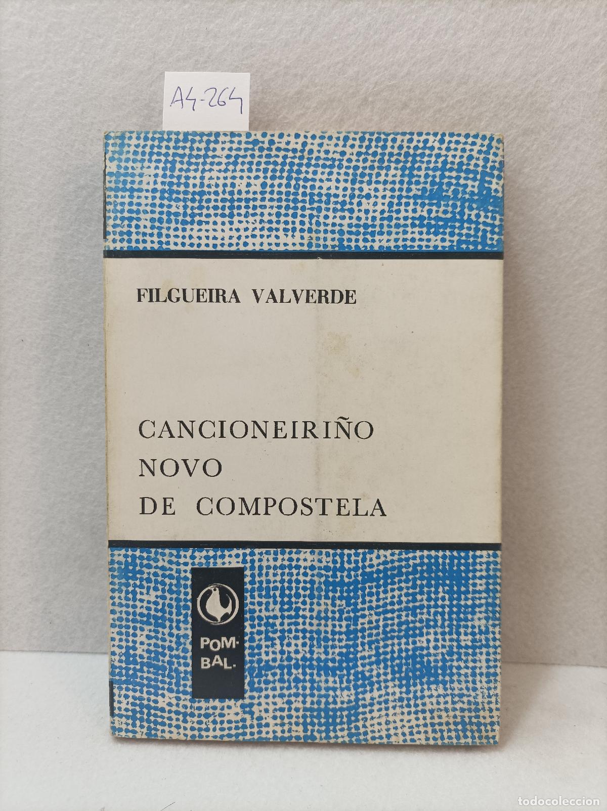 books: FILGUEIRA VALVERDE, Xos&eacute;: - Cancioneiri&ntilde;o novo de compostela.