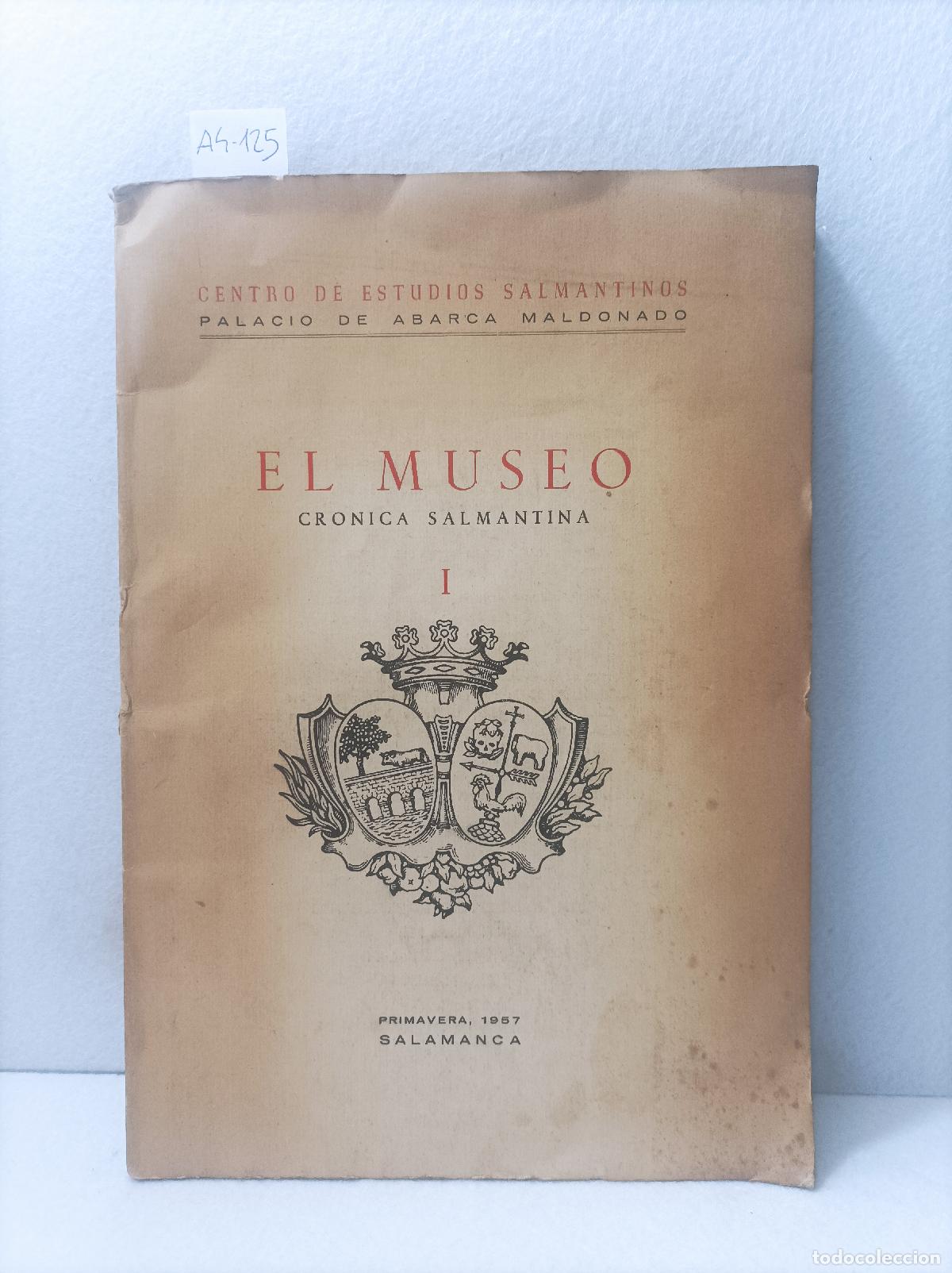 Libros: A.A. V.V.: - El museo cr&oacute;nica salmantina I. - Foto 1