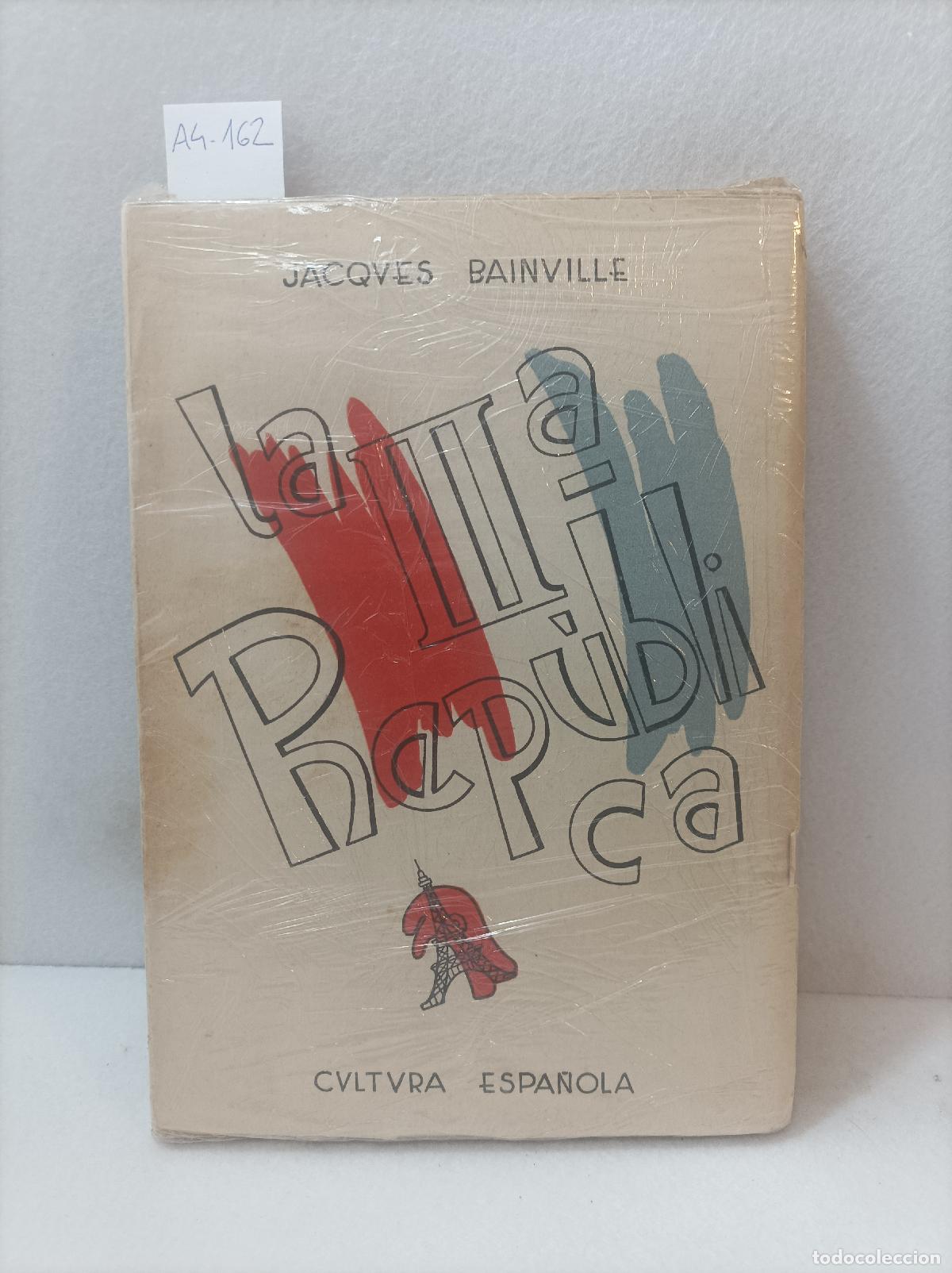 Libros: BAINVILLE, Jacques: - La tercera rep&uacute;blica. - Foto 1