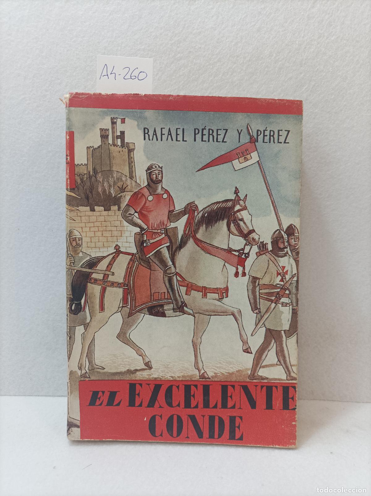Libros: P&Eacute;REZ y P&Eacute;REZ, Rafael: - El excelente conde. - Foto 1