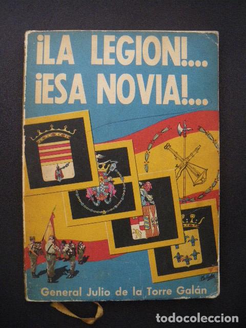 Libros: General Julio de la Torre Gal&aacute;n - &iexcl;La Legi&oacute;n! &iexcl;Esa novia!