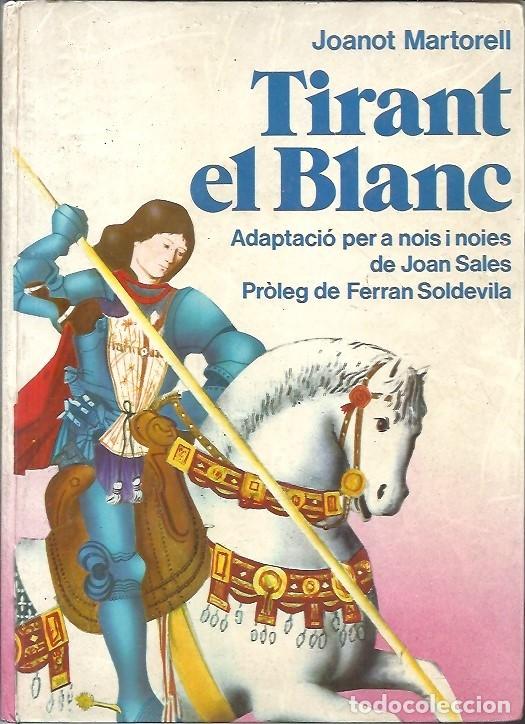 Libros: TIRANT EL BLANC JOANOT MARTORELL - Foto 1