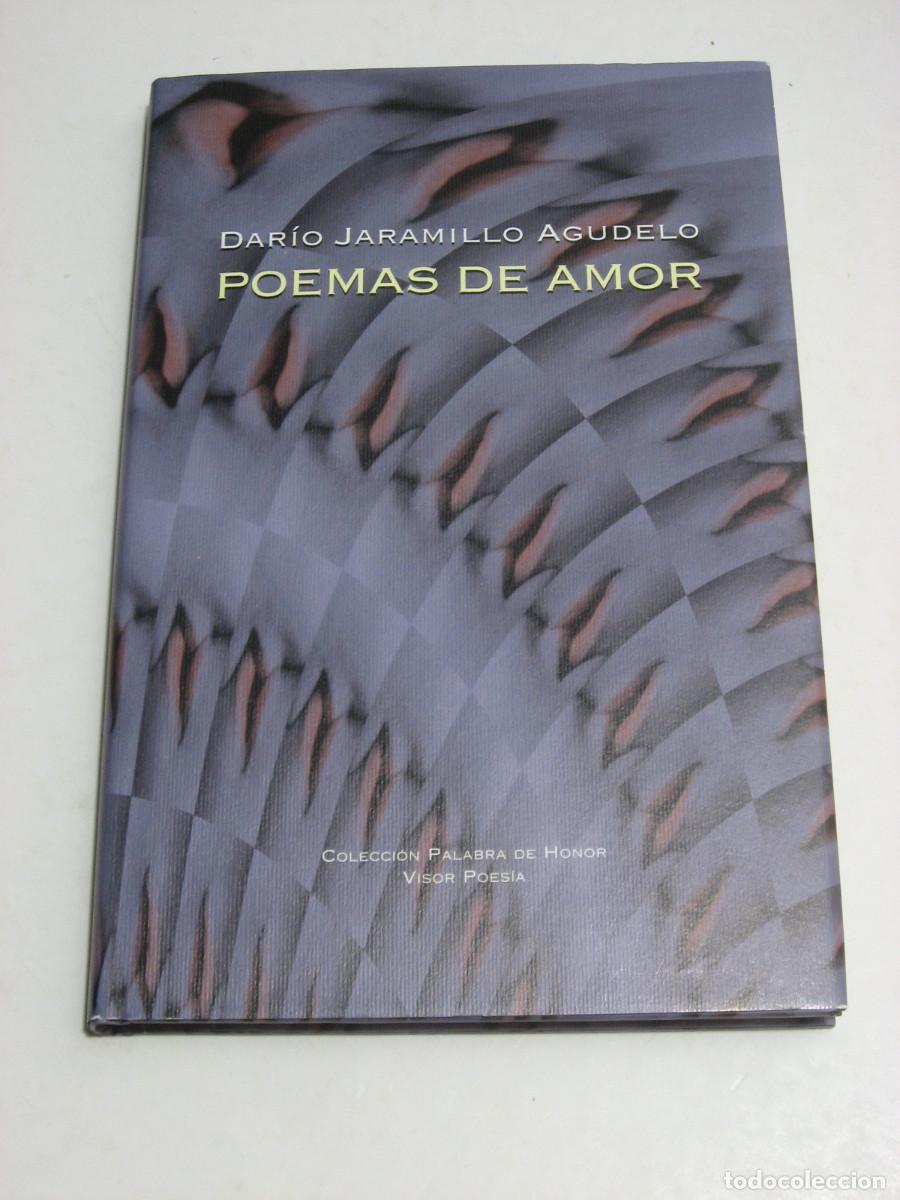 Libros: POEMAS DE AMOR - Dar&iacute;o Jaramillo Agudelo - Foto 1