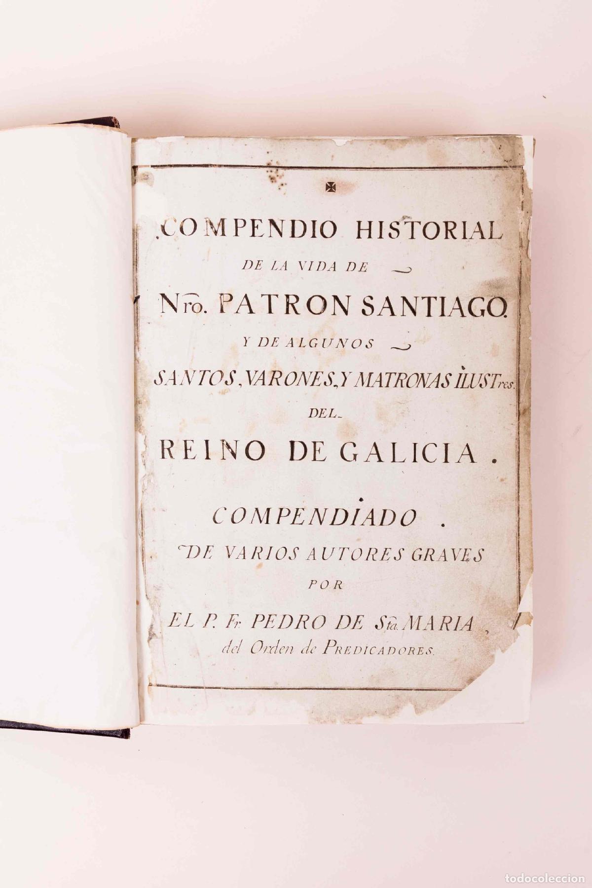 Libros: Compendio Historial de la vida de Nro. Patr&oacute;n Santiago y de algunos santos, varones y matronas ilust