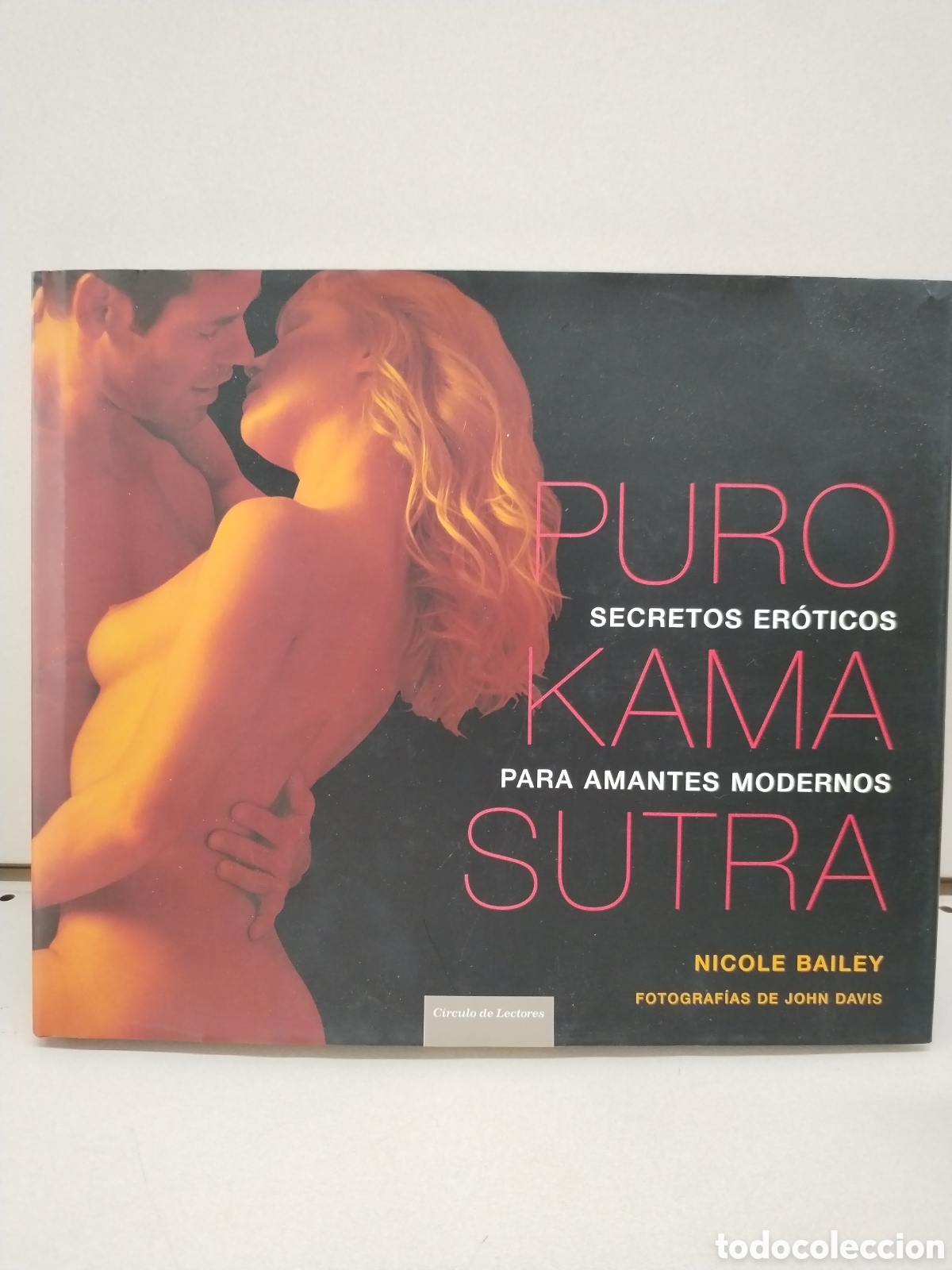 Libros: Puro Kama Sutra - Nicole Bailey - Foto 1